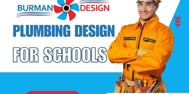 Plumbing Design for Schools in Washington