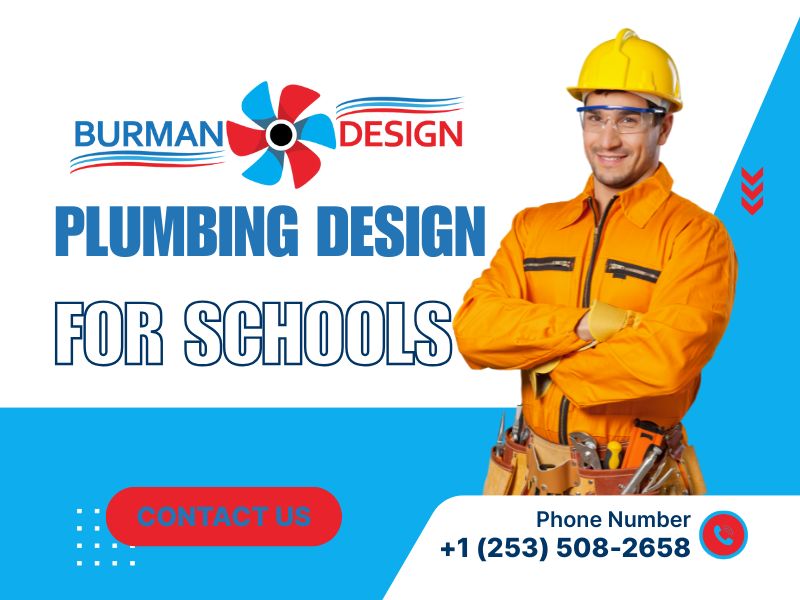 Plumbing Design for Schools in Washington