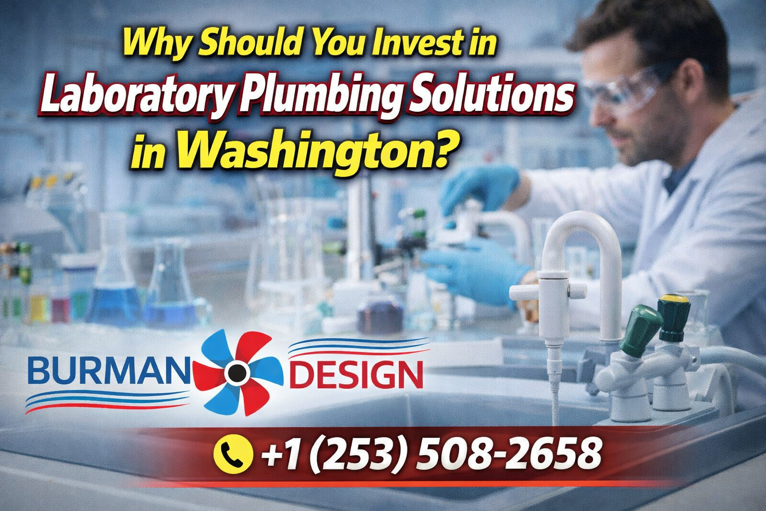 Laboratory Plumbing Solutions in Washington, Plumbing Design for Schools in Washington, Mechanical Engineering for Education Facilities in Washington, Burman Design